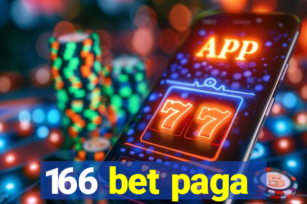 166 bet paga